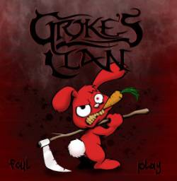 Groke's Clan : Foul Play